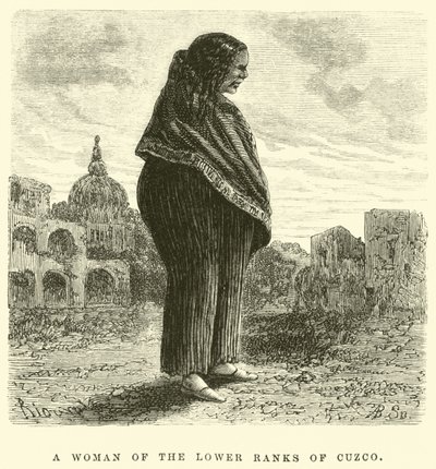 A Woman of the Lower Ranks of Cuzco by Edouard Riou